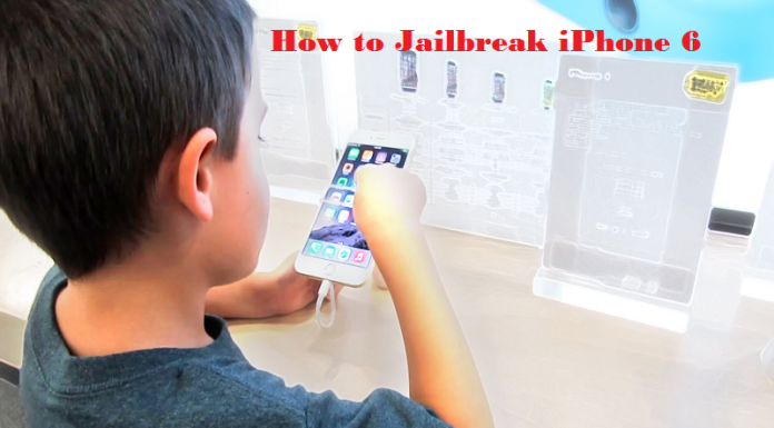 how to Jailbreak iPhone 6