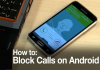 How to Block a Number Android