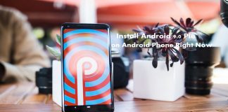 Install Android 9.0 Pie on Your Android Phone