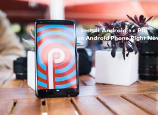 Install Android 9.0 Pie on Your Android Phone