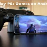 Play PS4 Games on Android