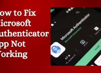 Fix Microsoft Authenticator App Not Working